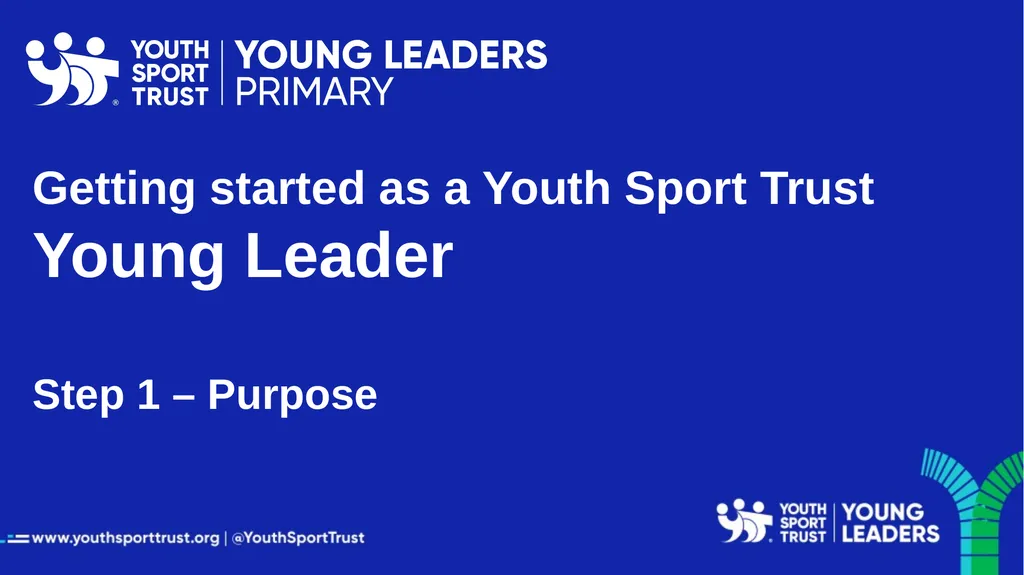 Getting started as a Youth Sport Trust Young - slide 2 of 33