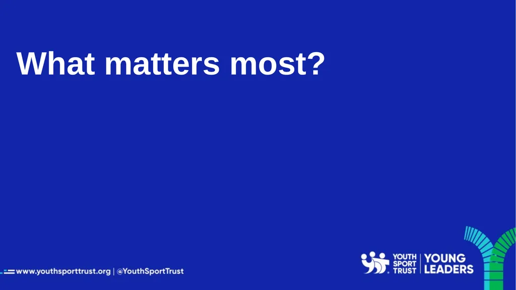 Getting started as a Youth Sport Trust Young - slide 12 of 33