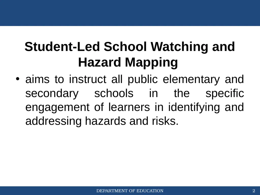 STUDENT-LED SCHOOL WATCHING & HAZARD MAPPING (DO # - slide 2 of 30