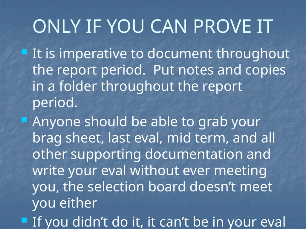 ENLISTED EVALUATION WRITING THE TRUTH, THE WHOLE - slide 7 of 36
