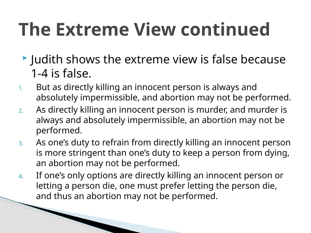 A Defense of Abortion By: Judith Jarvis Thomson - slide 5 of 11