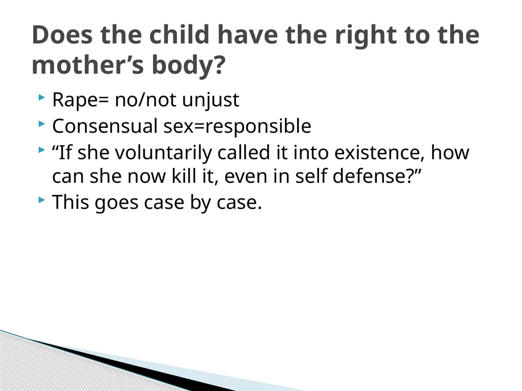 A Defense of Abortion By: Judith Jarvis Thomson - slide 9 of 11