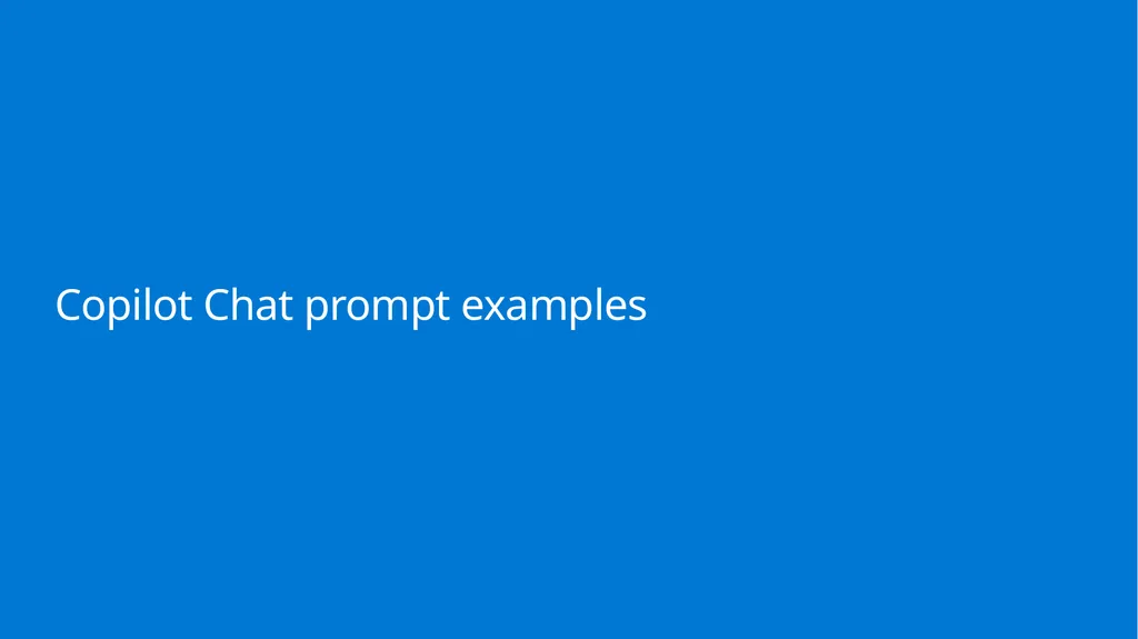 Get started with Microsoft 365 Copilot Chat - slide 19 of 22