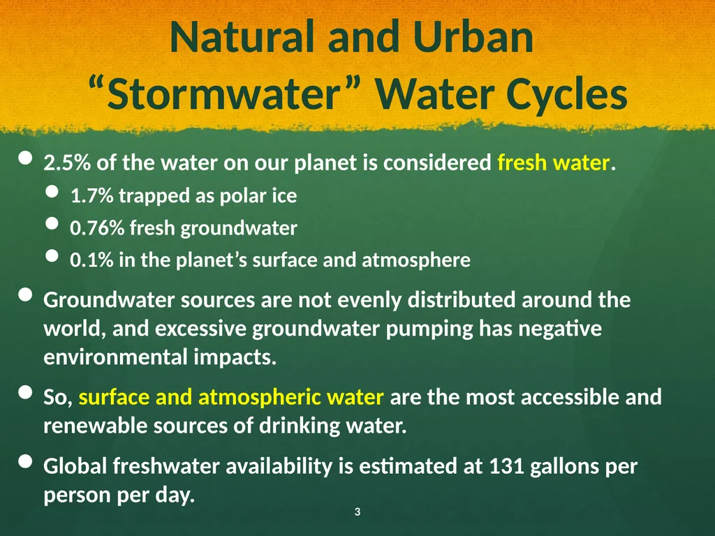 Natural and Urban “Stormwater” Water Cycles Our - slide 3 of 19