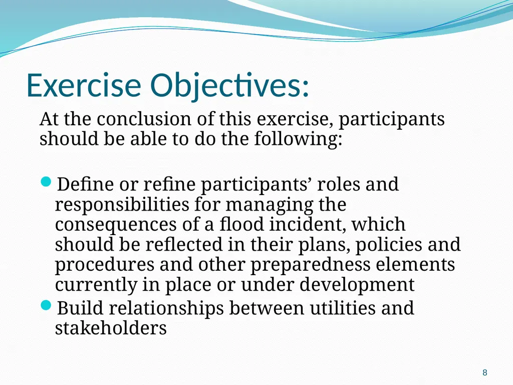 Flood scenario 1 Flood Scenario Tabletop Exercise - slide 8 of 29