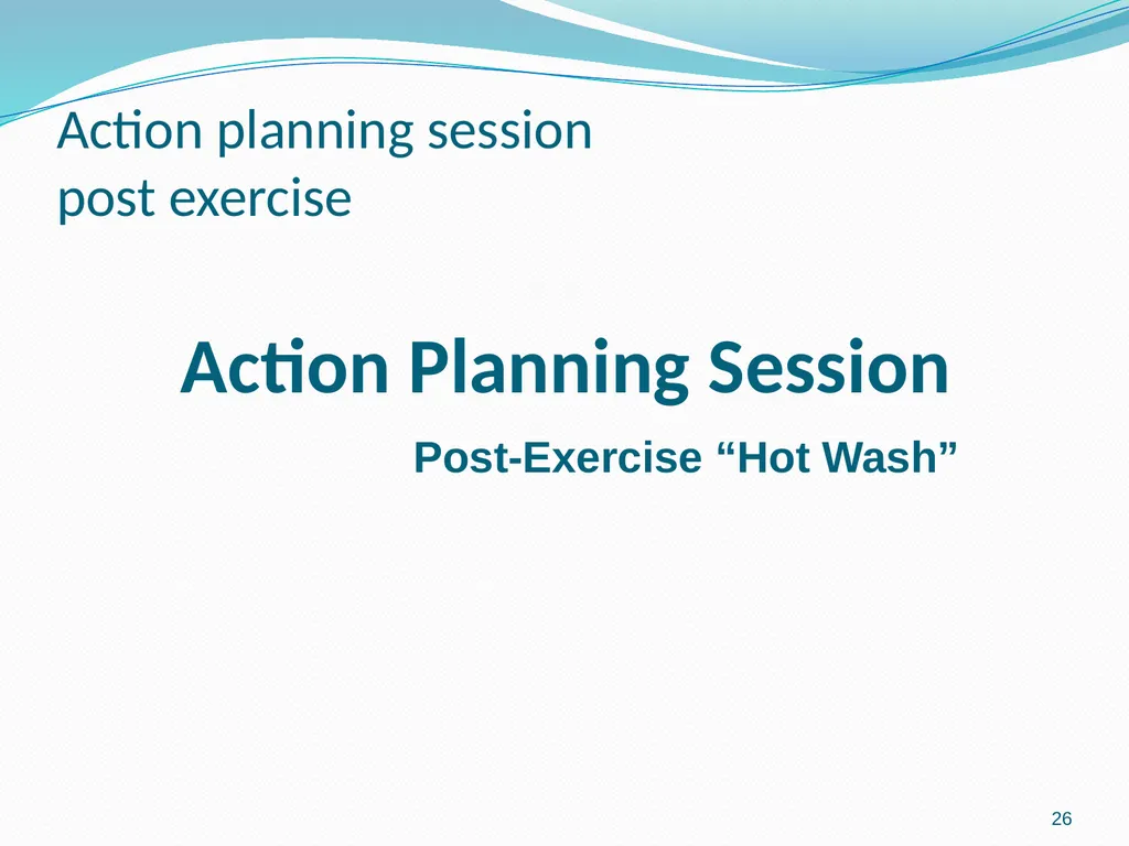 Flood scenario 1 Flood Scenario Tabletop Exercise - slide 26 of 29