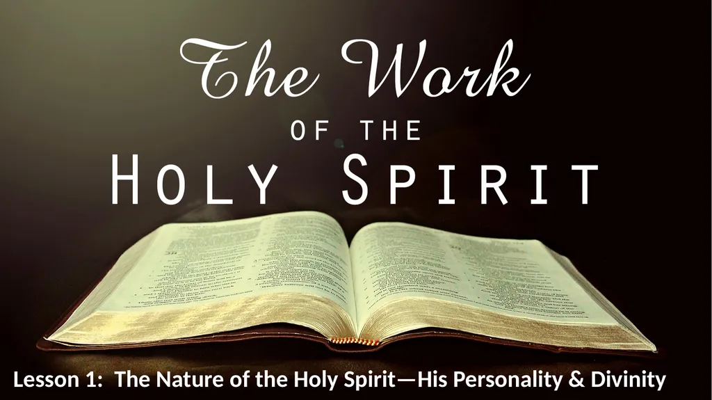 Lesson 1: The Nature of the Holy Spirit—His - slide 1 of 14