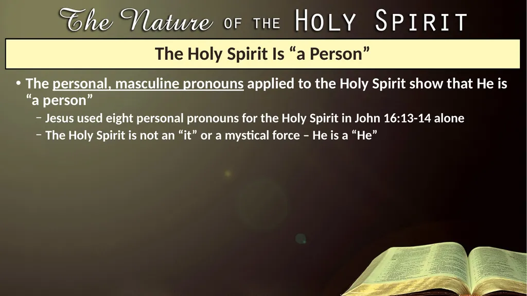 Lesson 1: The Nature of the Holy Spirit—His - slide 6 of 14
