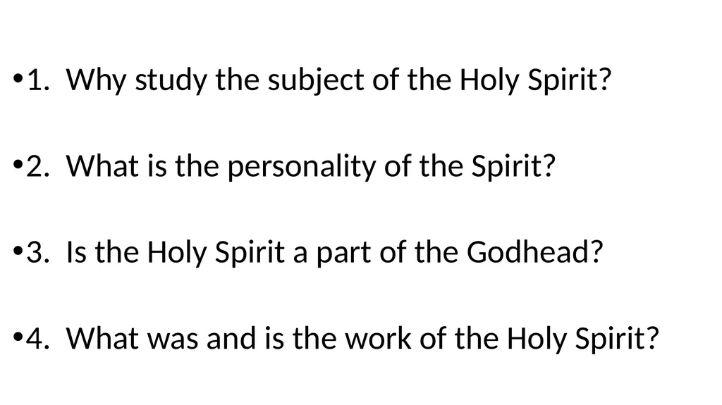 The Holy Spirit of God I John 5: 1-8 1 - slide 4 of 25