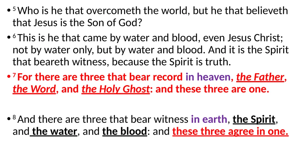 The Holy Spirit of God I John 5: 1-8 1 - slide 3 of 25