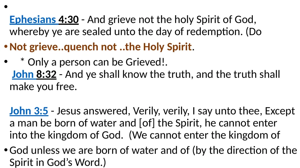 The Holy Spirit of God I John 5: 1-8 1 - slide 11 of 25
