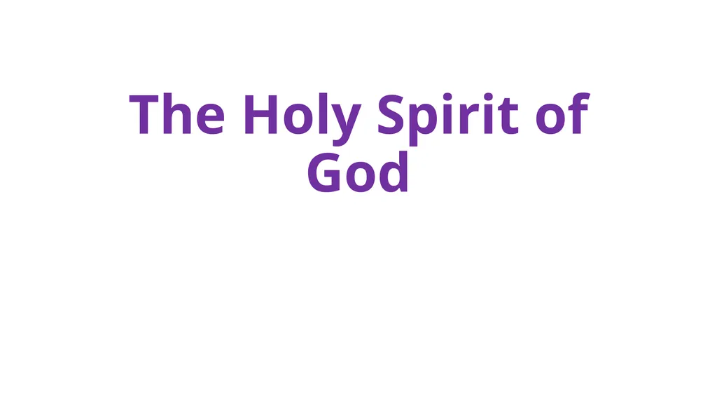 The Holy Spirit of God I John 5: 1-8 1 - slide 1 of 25