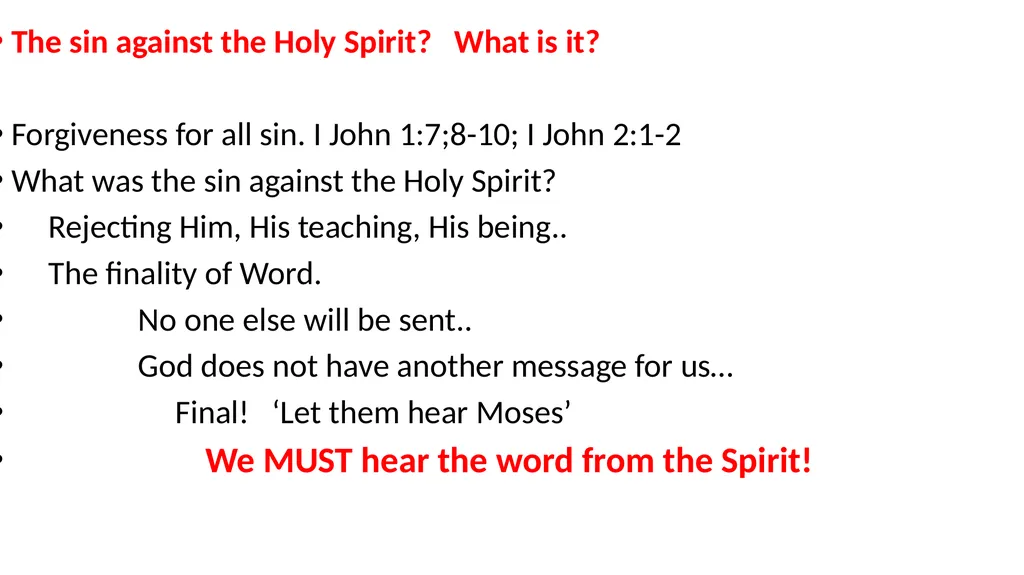 The Holy Spirit of God I John 5: 1-8 1 - slide 24 of 25