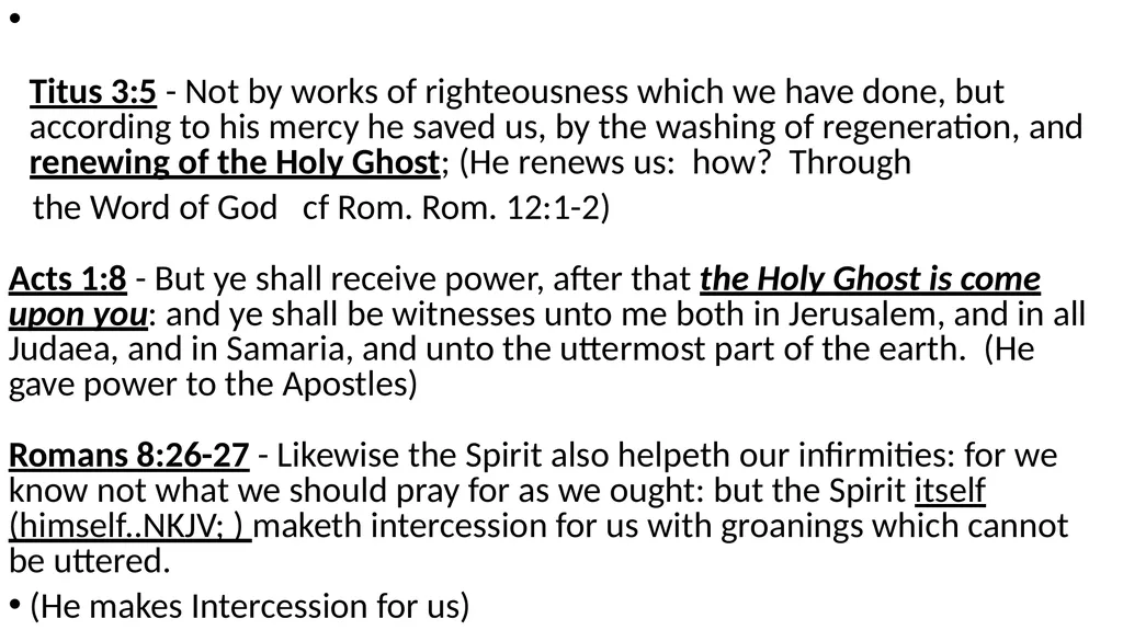 The Holy Spirit of God I John 5: 1-8 1 - slide 9 of 25