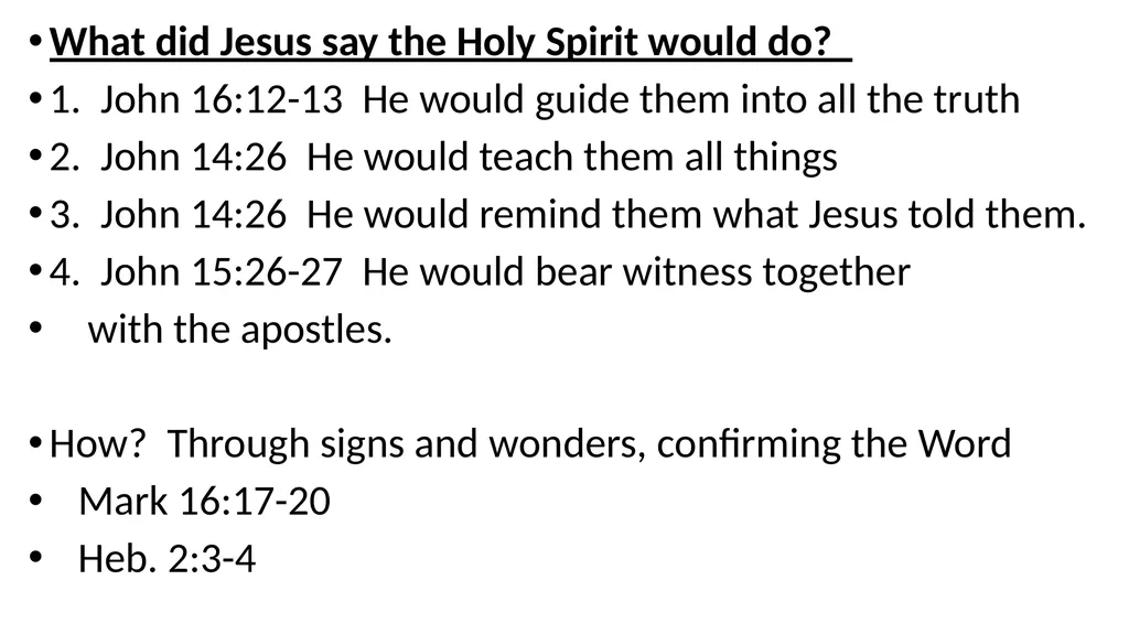 The Holy Spirit of God I John 5: 1-8 1 - slide 22 of 25