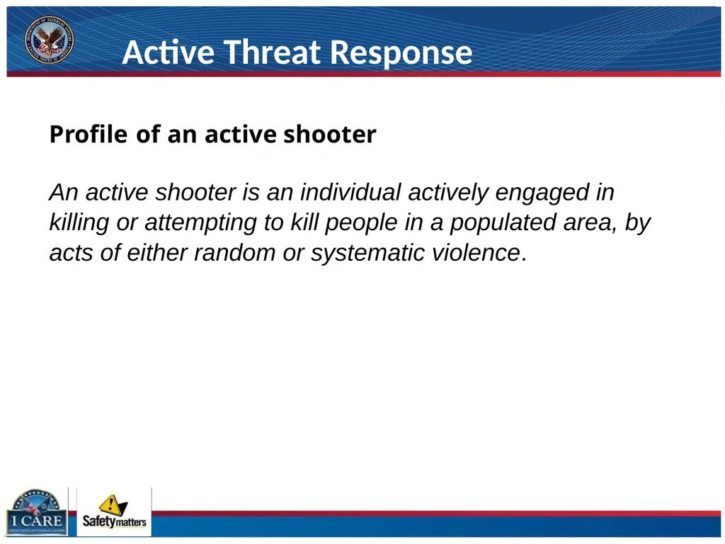 ACTIVE THREAT RESPONSE Evacuate, Evade and Engage - slide 3 of 11