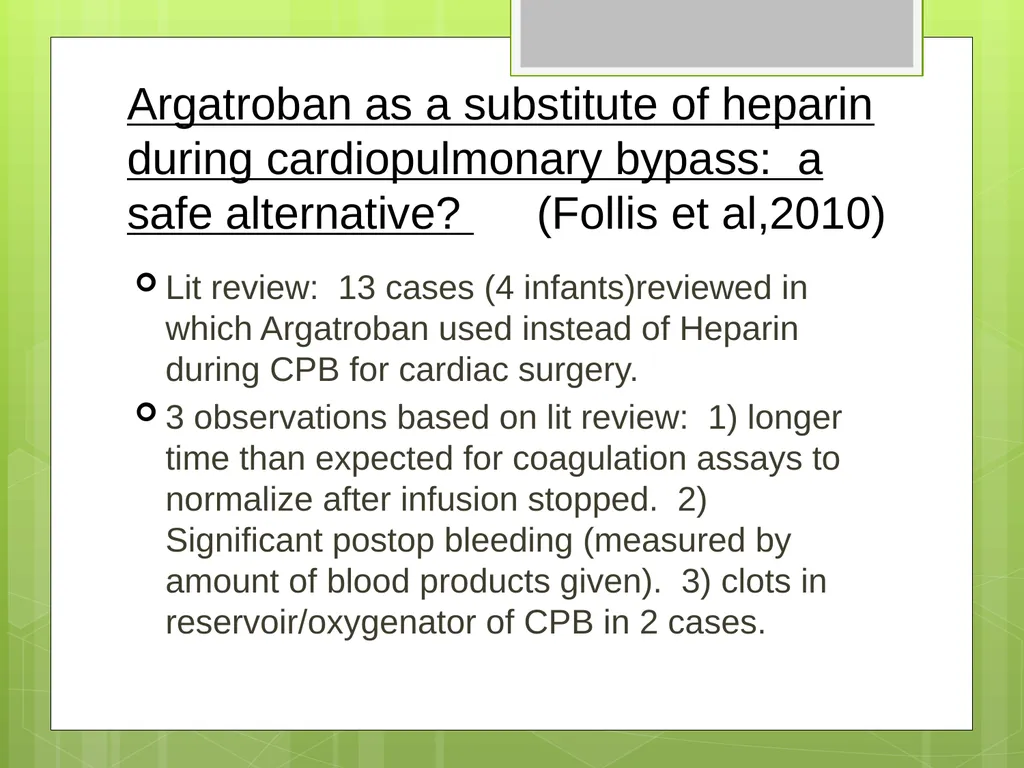 Argatroban as an Alternative to Heparin for - slide 26 of 33