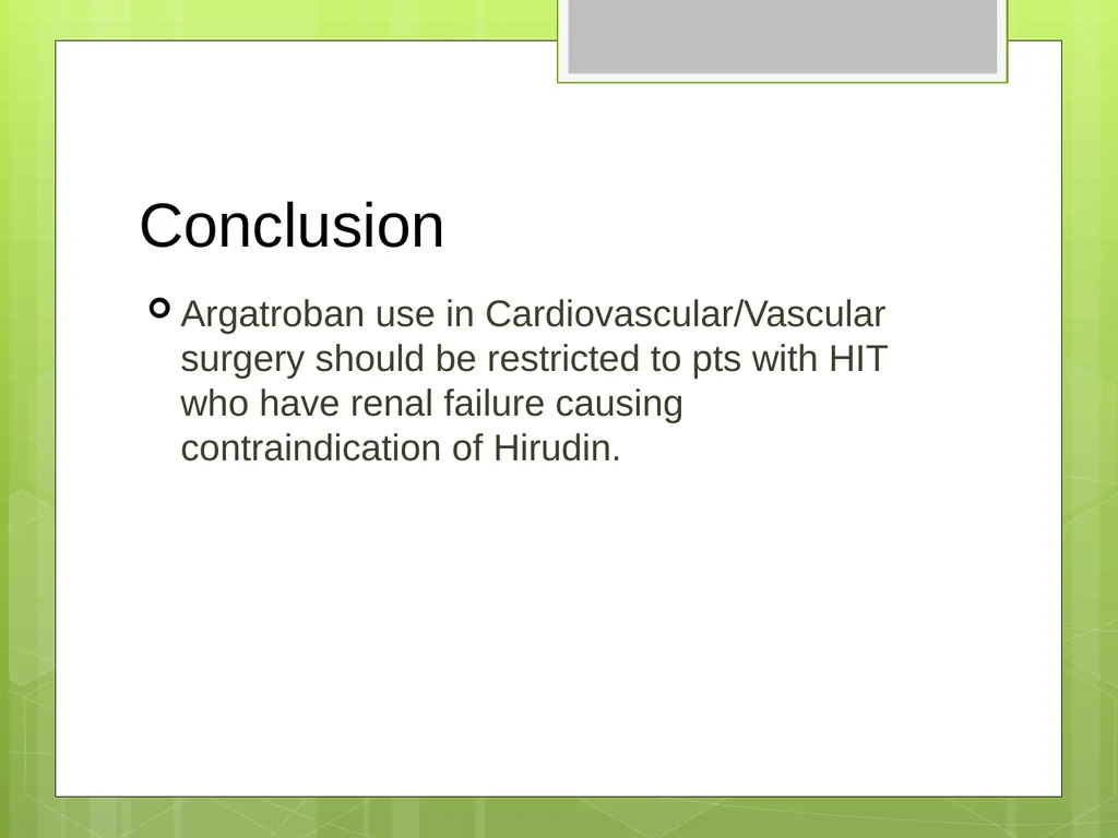 Argatroban as an Alternative to Heparin for - slide 29 of 33
