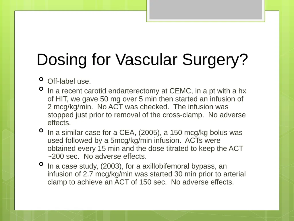Argatroban as an Alternative to Heparin for - slide 20 of 33
