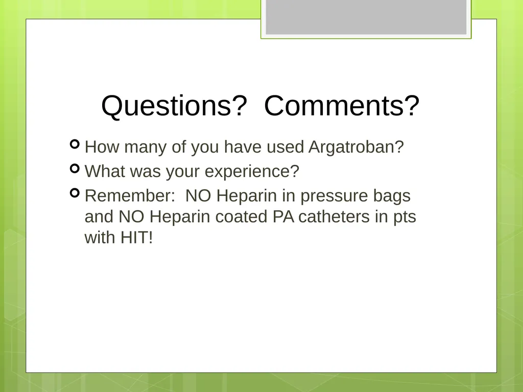 Argatroban as an Alternative to Heparin for - slide 31 of 33