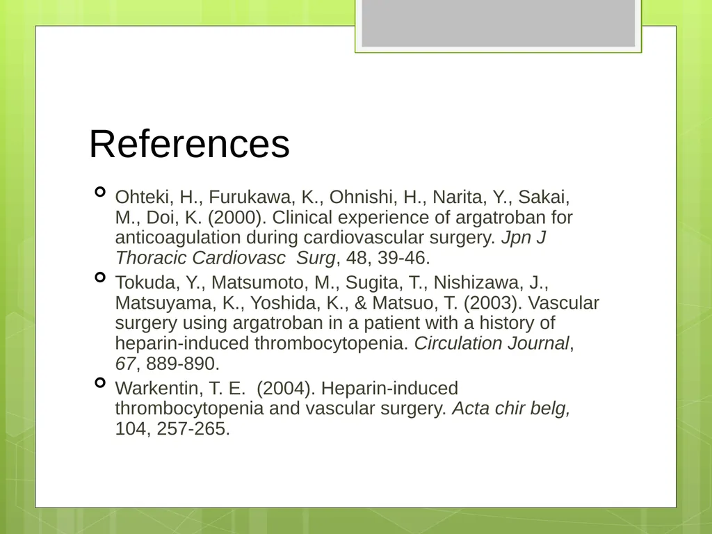Argatroban as an Alternative to Heparin for - slide 33 of 33