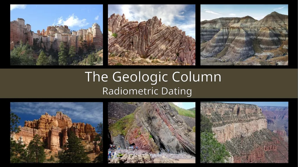 The Geologic Column Radiometric Dating Radioactive - slide 1 of 34