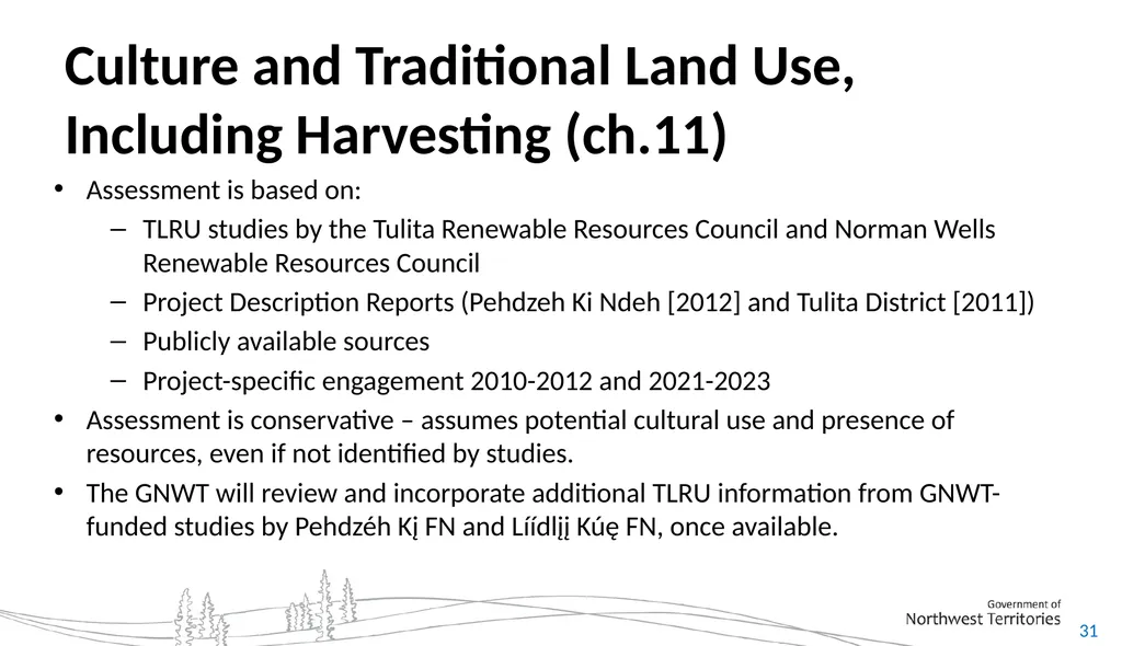 Introductions GNWT Lead Seth Bohnet, Director of - slide 31 of 48