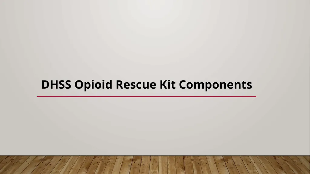 Naloxone (NaRCAN) Access training Learning - slide 45 of 49