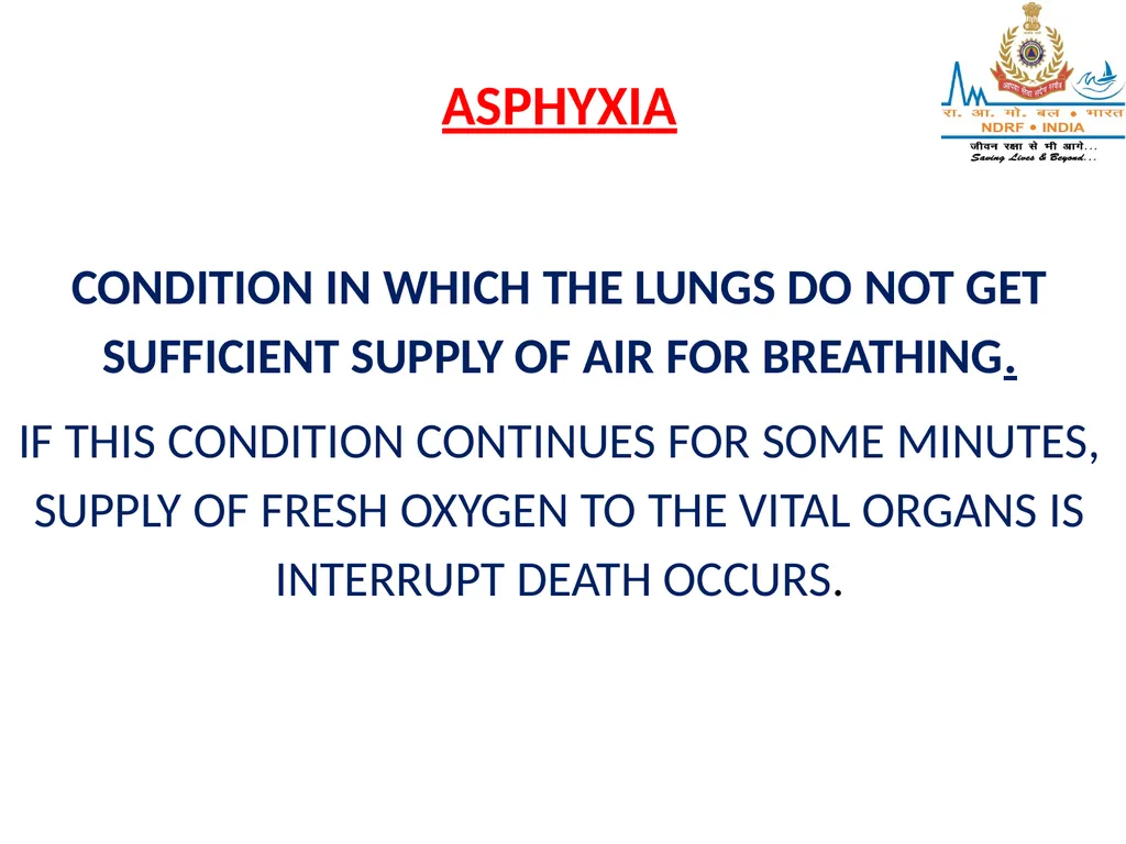 ASPHYXIA LESSON -11 BY OMKAR YADAV INSP/PH - slide 2 of 24