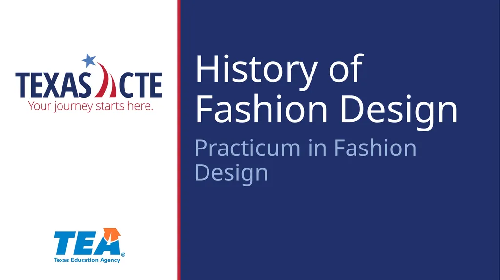 History of Fashion Design Practicum in Fashion