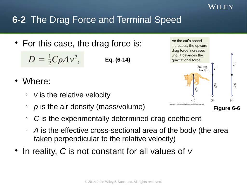Force and Motion–II Chapter 6 Copyright © 2014 - slide 17 of 36