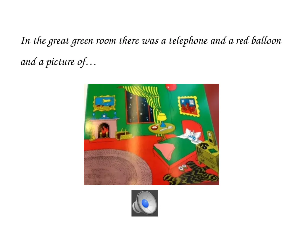 In the great green room there was a telephone and - slide 2 of 16