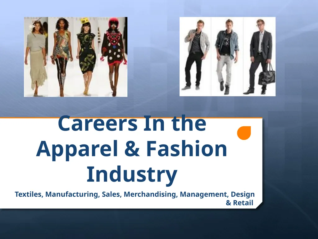 Careers In the Apparel & Fashion Industry - slide 1 of 21