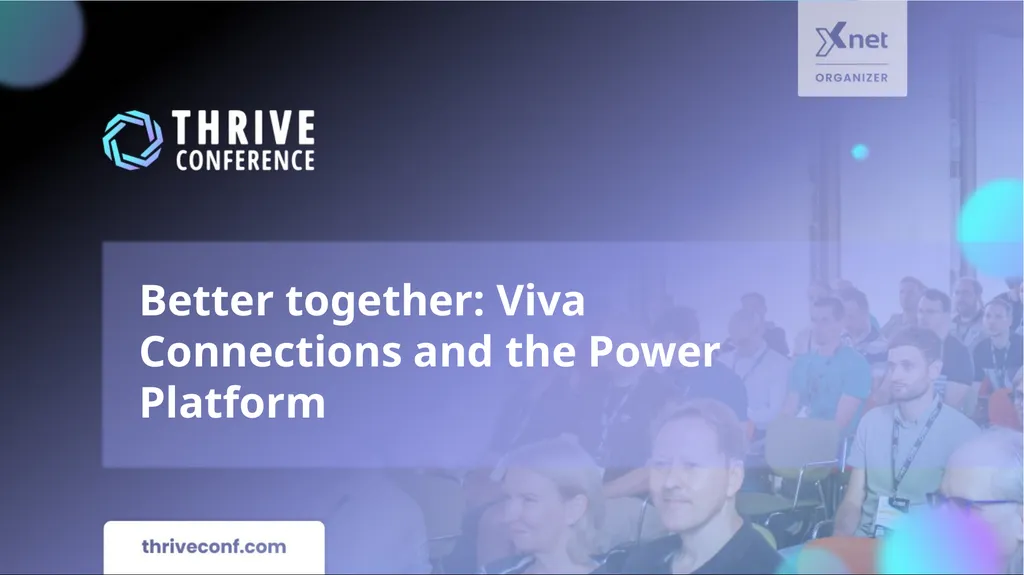 Better together: Viva Connections and the Power - slide 1 of 27