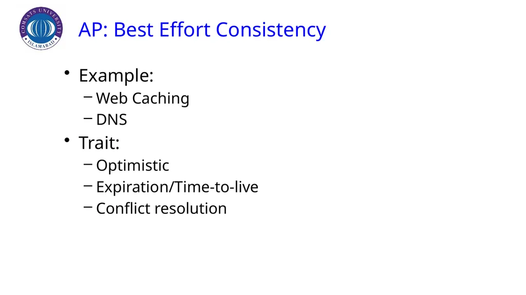 CAP Theorem CAP Theorem Assumed by Prof. Eric - slide 22 of 64
