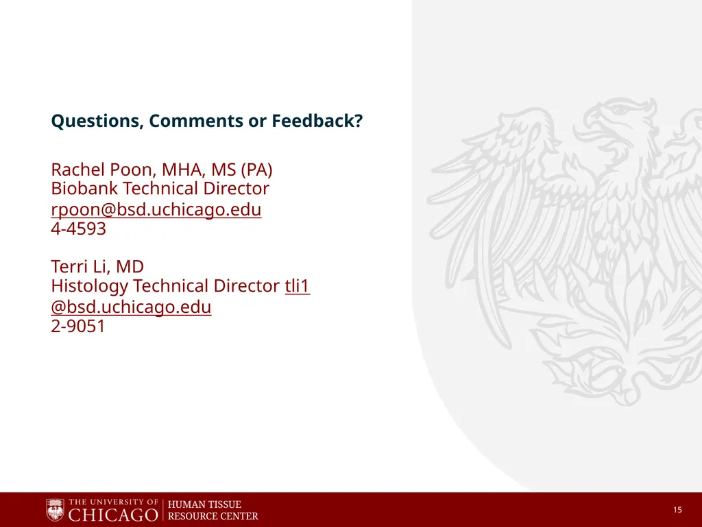 Human Tissue Resource Center (HTRC) Core Facility - slide 15 of 15