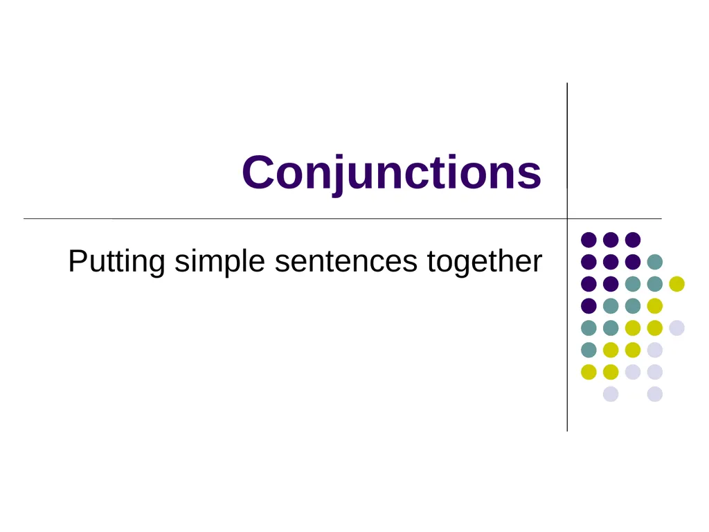 Conjunctions Functional English coverage and range - slide 2 of 6