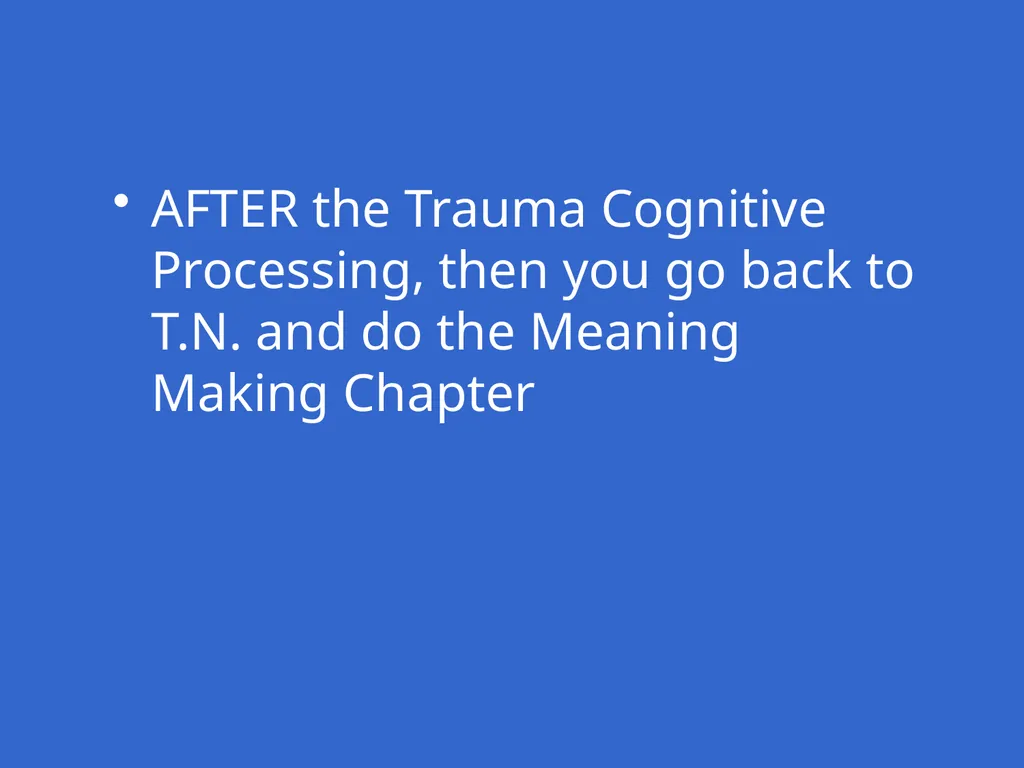 Trauma-Focused Cognitive-Behavioral Therapy - slide 157 of 195