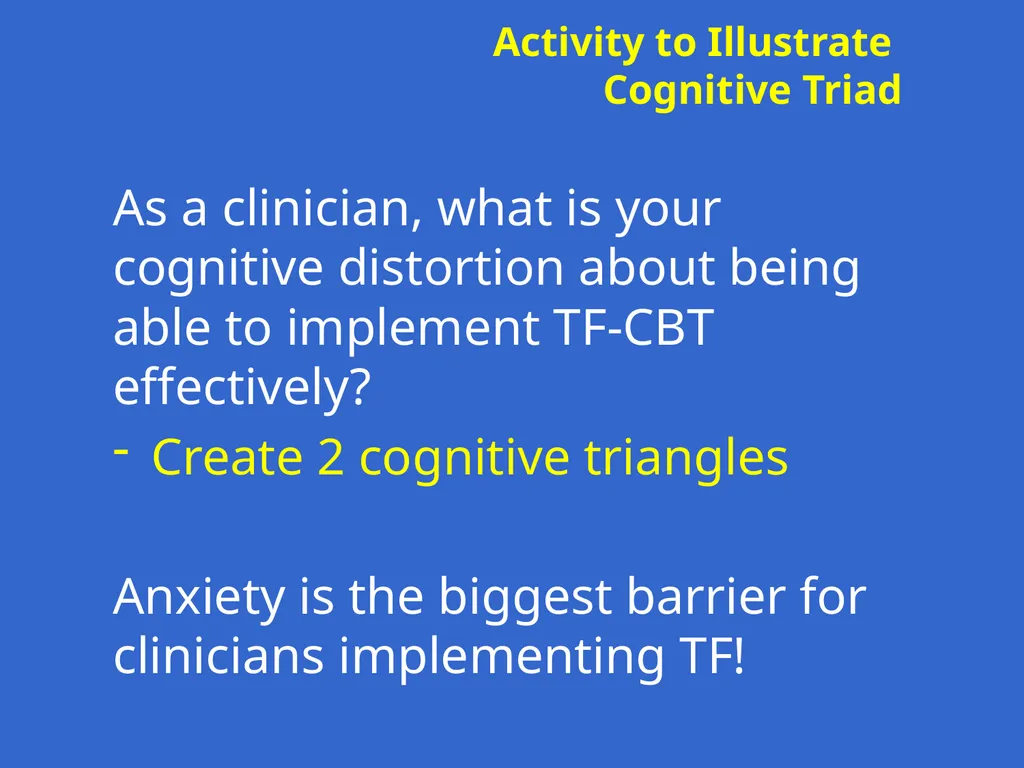 Trauma-Focused Cognitive-Behavioral Therapy - slide 104 of 195