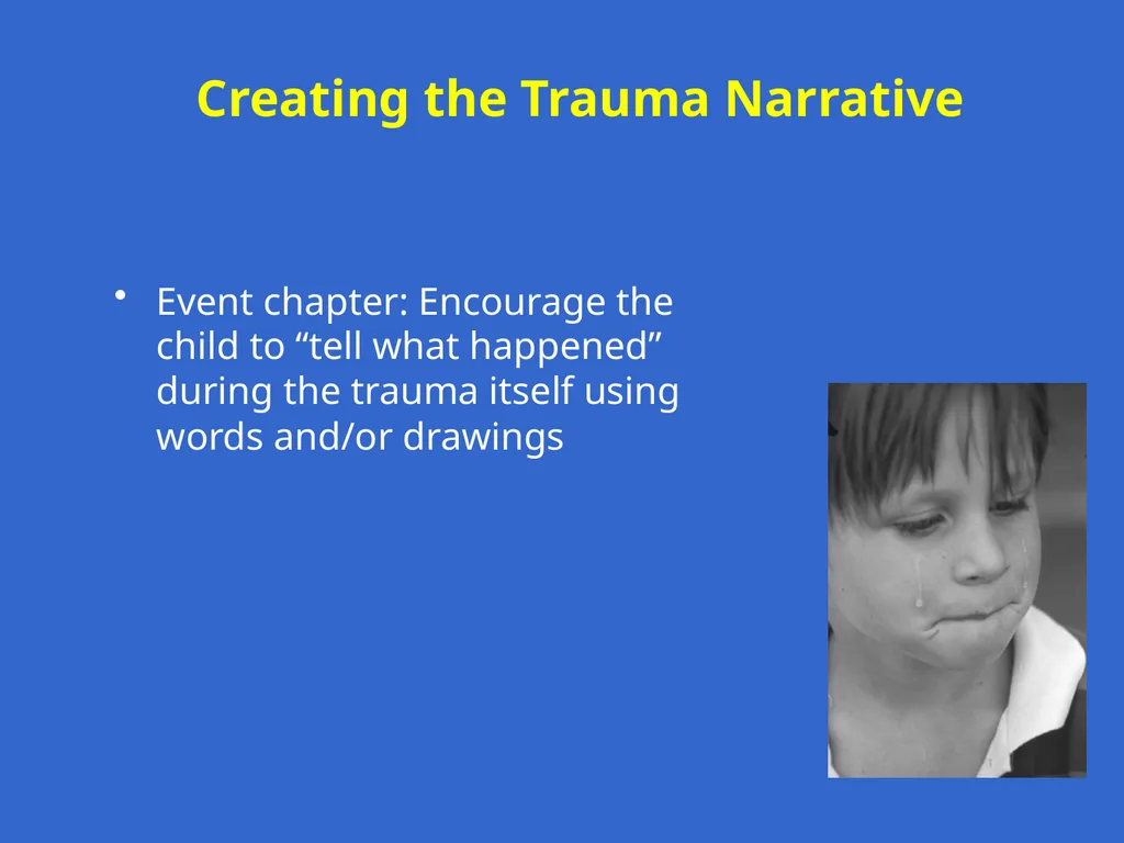 Trauma-Focused Cognitive-Behavioral Therapy - slide 130 of 195