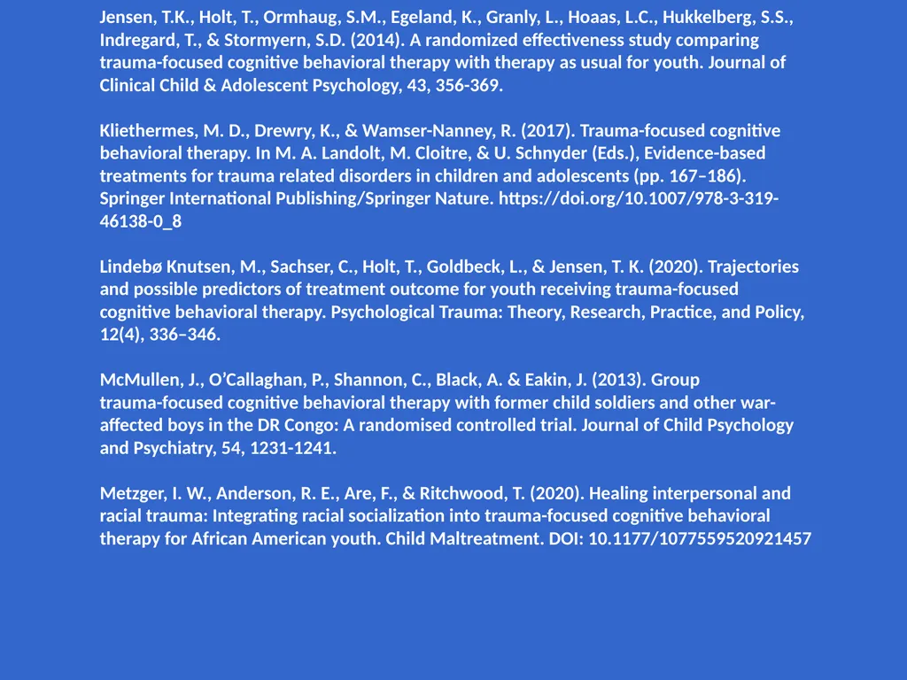 Trauma-Focused Cognitive-Behavioral Therapy - slide 194 of 195