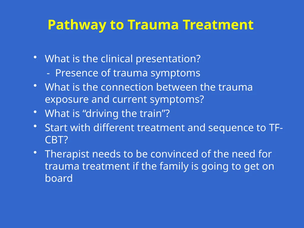 Trauma-Focused Cognitive-Behavioral Therapy - slide 24 of 195
