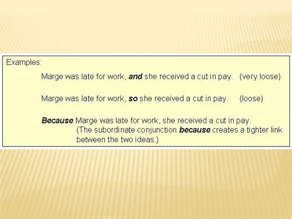 CONJUNCTIONS Subordinating Conjunctions A - slide 12 of 37