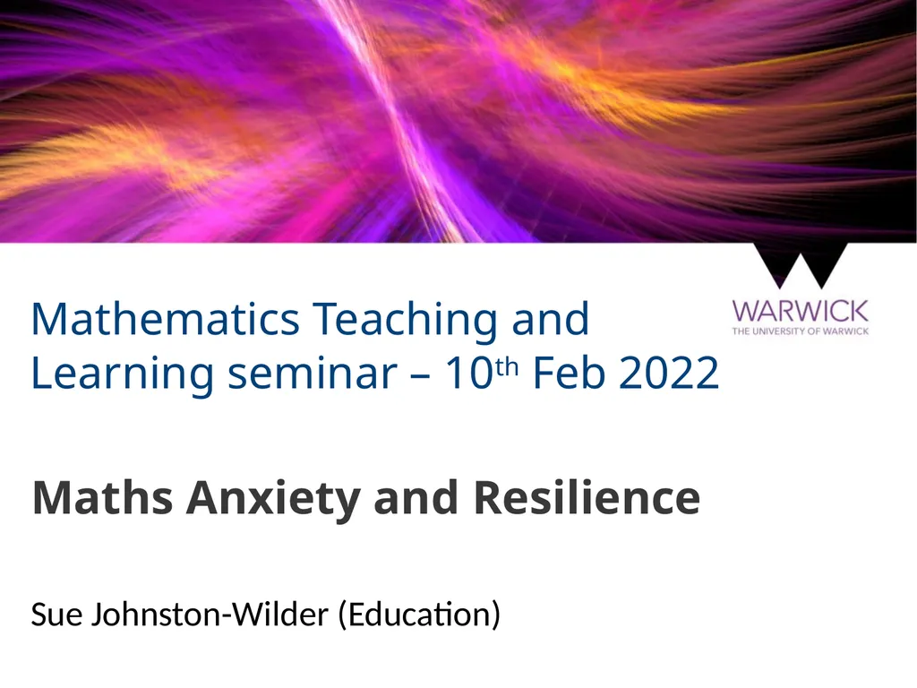 Mathematics Teaching and Learning seminar – 10th - slide 1 of 28