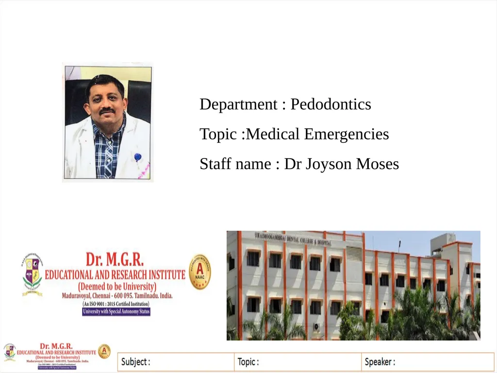 Topic : MEDICAL EMERGENCIES IN DENTAL PRACTICE - slide 2 of 23