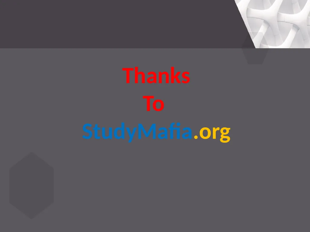 StudyMafia.Org Submitted To: Submitted By: - slide 18 of 18