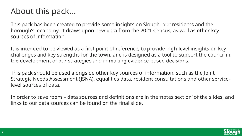 Slough Insights About this pack… This pack has - slide 2 of 66