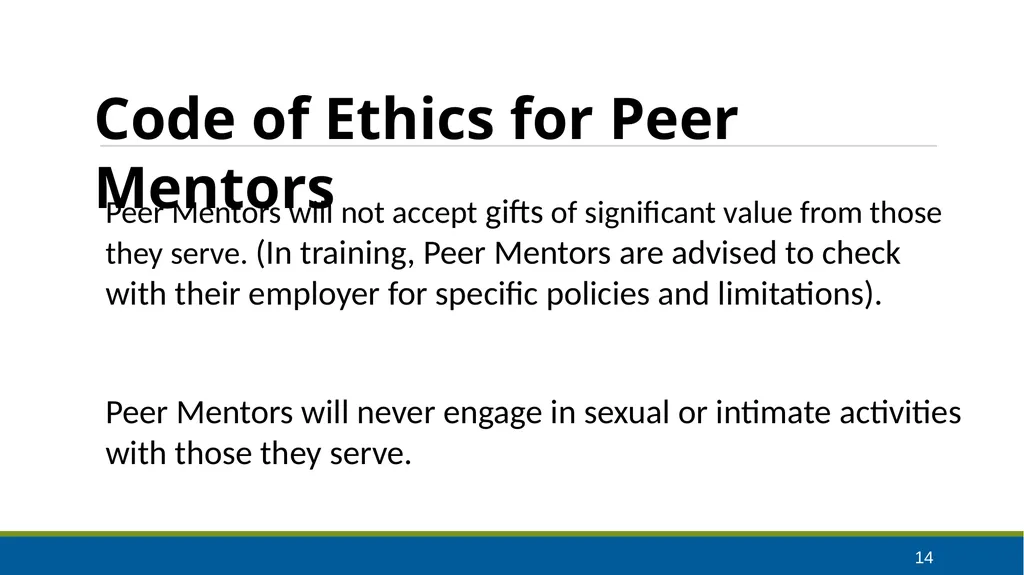 Peer Mentoring Training for Agencies Objectives: - slide 14 of 55