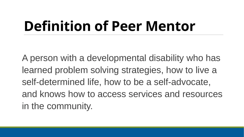 Peer Mentoring Training for Agencies Objectives: - slide 4 of 55