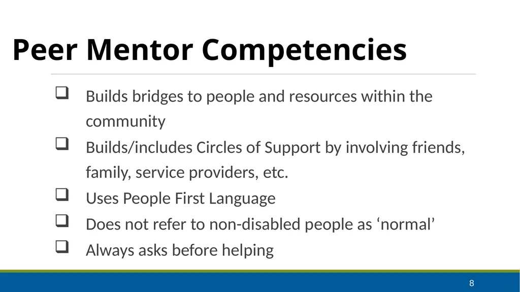 Peer Mentoring Training for Agencies Objectives: - slide 8 of 55